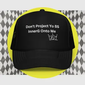 Don't Project BS Trucker Hat | Unique and Stylish Trucker Hat